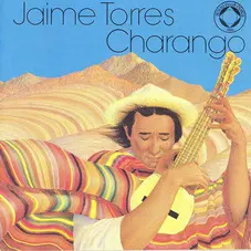 Jaime Torres - CHARANGO