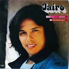 Jairo - MORIR ENAMORADO