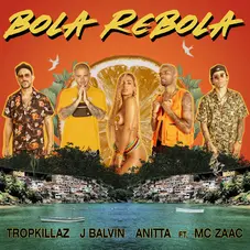 J Balvin - BOLA REBOLA - SINGLE