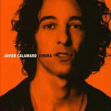 Javier Calamaro - KIMIKA