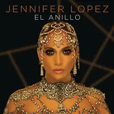Jennifer López - EL ANILLO - SINGLE