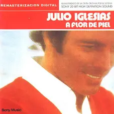 Julio Iglesias - A FLOR DE PIEL (EDICIN ARGENTINA)