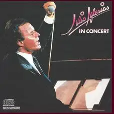 Julio Iglesias - IN CONCERT