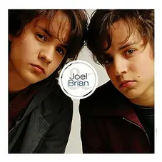 Joel Y Brian - JOEL & BRIAN