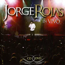 Jorge Rojas - EN VIVO
