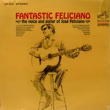 Jose Feliciano - FANTASTIC FELICIANO