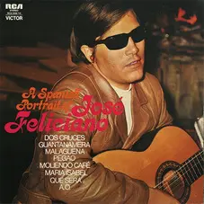 Jose Feliciano - A SPANISH PORTRAIT