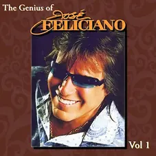 Jose Feliciano - THE GENIUS OF JOS FELICIANO - VOL 1