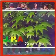 Jpa Reggae - COMO SALIR