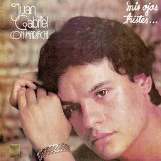 Juan Gabriel - MIS OJOS TRISTES