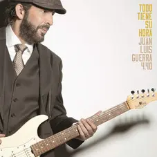 Juan Luis Guerra - TODO TIENE SU HORA