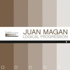 Juan Magn - LOGICAL PROGRESSION - EP