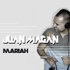 Juan Magn - MARIAH - SINGLE
