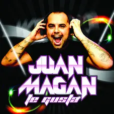 Juan Magn - TE GUSTA - SINGLE