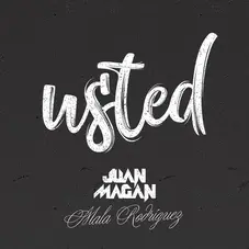 Juan Magn - USTED - SINGLE