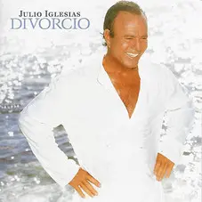 Julio Iglesias - DIVORCIO