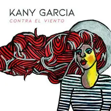 Kany García - CONTRA EL VIENTO