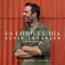 Kevin Johansen - ES COMO EL DÍA - SINGLE