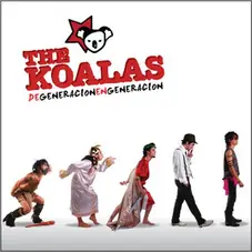 The Koalas - DEGENERACIONENGENE RACION