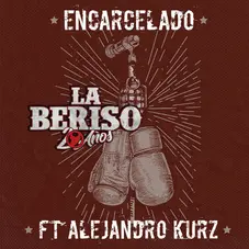 La Beriso - ENCARCELADO - SINGLE