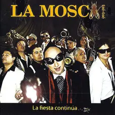 La Mosca Tse - Tse - LA FIESTA CONTNA...