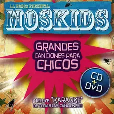 La Mosca Tse - Tse - MOSKIDS - GRANDES CANCIONES PARA CHICOS - CD + DVD