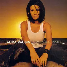Laura Pausini - FROM THE INSIDE