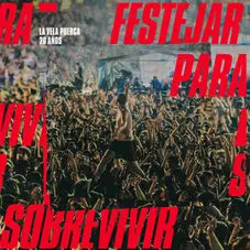La Vela Puerca - 20 AÑOS - FESTEJAR PARA SOBREVIVIR (DOBLE CD+DVD)