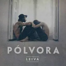 Leiva - PÓLVORA