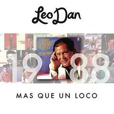 Leo Dan - MS QUE UN LOCO 