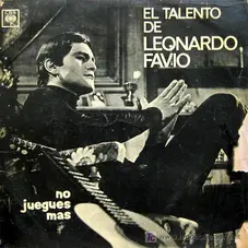 Leonardo Favio - NO JUEGUES MAS