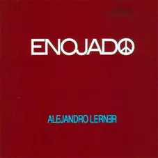 Alejandro Lerner - ENOJADO