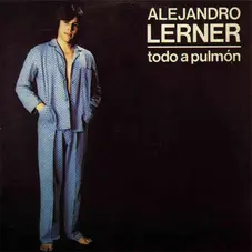 Alejandro Lerner - TODO A PULMON