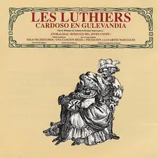 Les Luthiers - CARDOSO EN GULEVANDIA