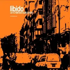 Libido - LO LTIMO QUE HABL AYER