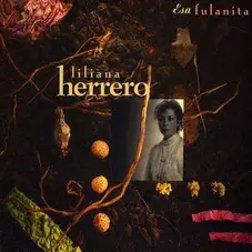 Liliana Herrero - ESA FULANITA