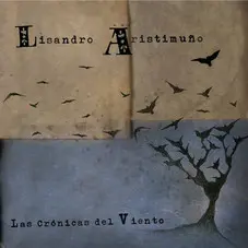 Lisandro Aristimuño - LAS CRÓNICAS DEL VIENTO - CD 2