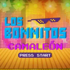 Los Bonnitos - CAMALEÓN -. SINGLE