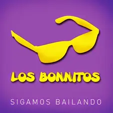 Los Bonnitos - SIGAMOS BAILANDO