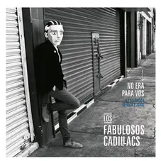 Los Fabulosos Cadillacs - NO ERA PARA VOS - SINGLE