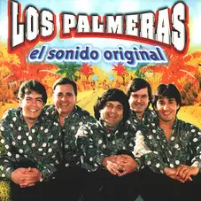 Los Palmeras - EL SONIDO ORIGINAL