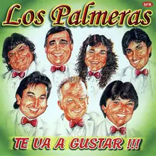 Los Palmeras - TE VA A GUSTAR