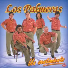 Los Palmeras - UN SENTIMIENTO