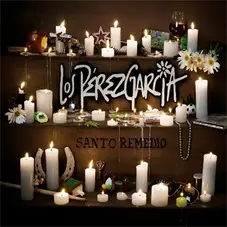 Los Prez Garca - SANTO REMEDIO