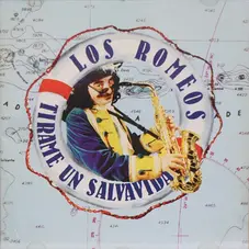 Los Romeos - TIRAME UN SALVAVIDAS