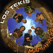 Los Tekis - MAMAPACHA