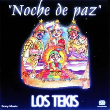 Los Tekis - NOCHE DE PAZ