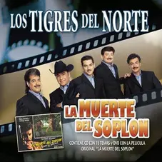 Los Tigres del Norte - LA MUERTE DEL SOPLN (CD+DVD)