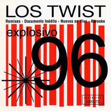 Los Twist - EXPLOSIVO 96