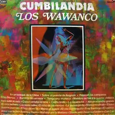 Los Wawanco - CUMBILANDIA